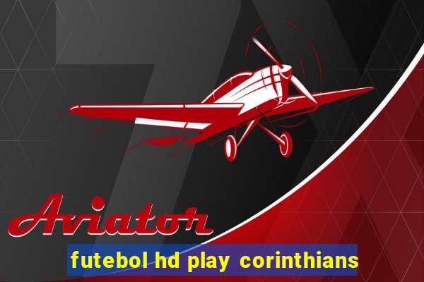 futebol hd play corinthians